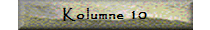 Kolumne 10