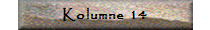 Kolumne 14