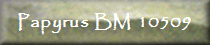 Papyrus BM 10509