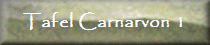 Tafel Carnarvon 1